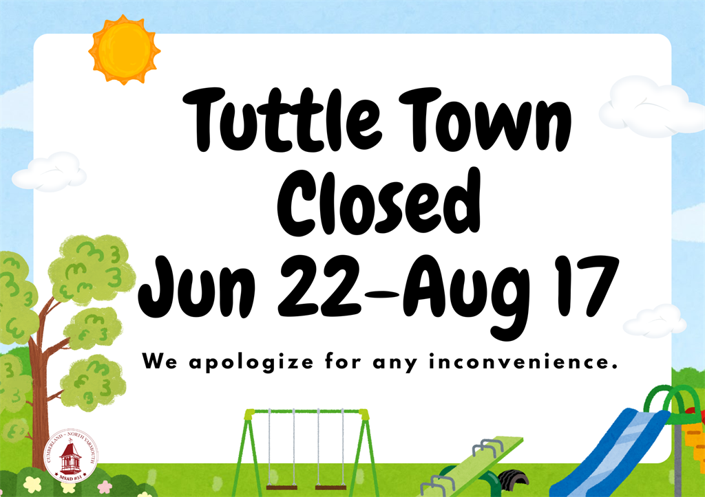 Announcement sign stating Tuttle Town is closed from Jun 22 to Aug 17.